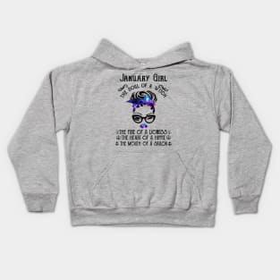 January Girl The Soul Of A Witch The Fire Of Lioness Kids Hoodie